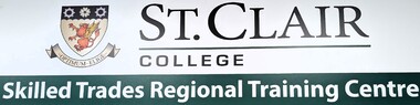 St. Clair College Skilled Trades Regional Training Centre St. Clair College Skilled Trades Regional Training Centre